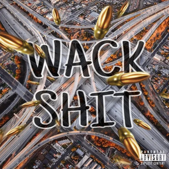 Wack Shit