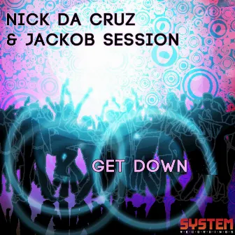 Get Down by Nick da Cruz