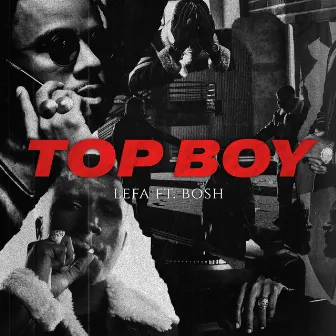 Top Boy (feat. Bosh) by Bosh