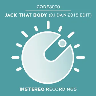 Jack That Body (DJ Dan 2015 Edit) by Code3000