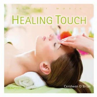 Healing Touch by Ceridwen O´Brian