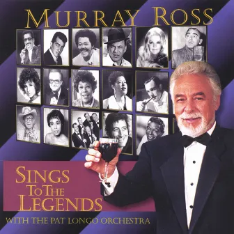 Sings To The Legends by Murray Ross