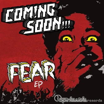 Fear EP by Coming Soon!!!