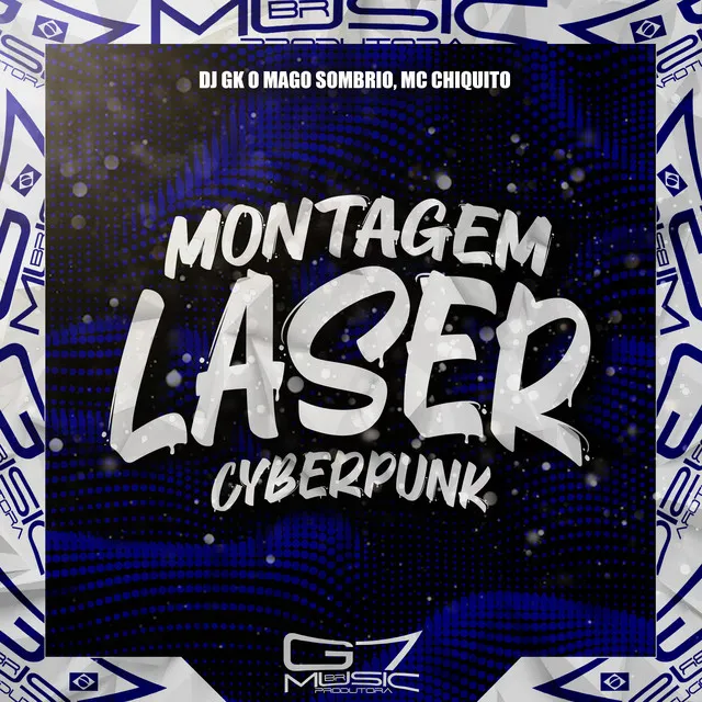 Montagem Laser Cyberpunk