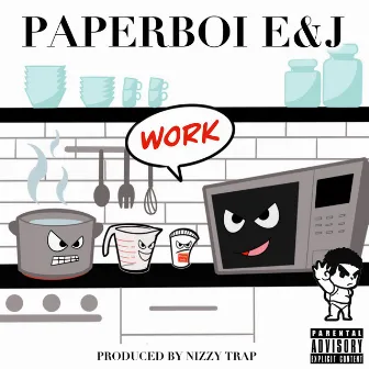 Work Freestyle by Paperboi E&J