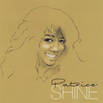 SHINE by Patrice