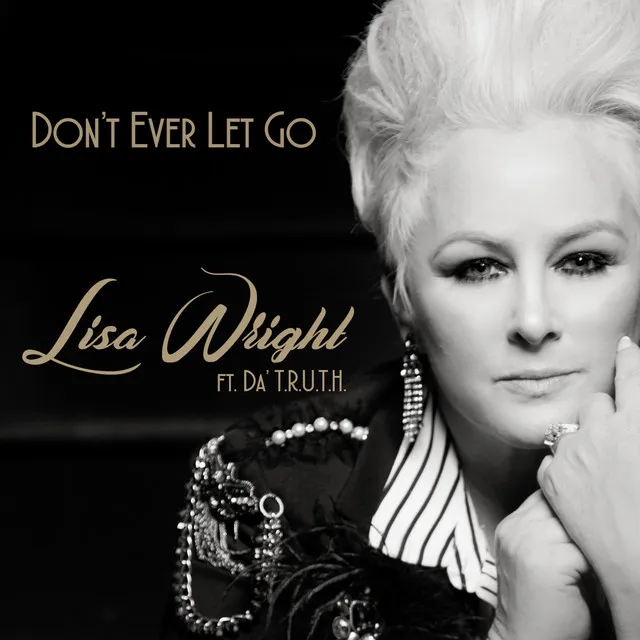 Don't Ever Let Go - Radio Single