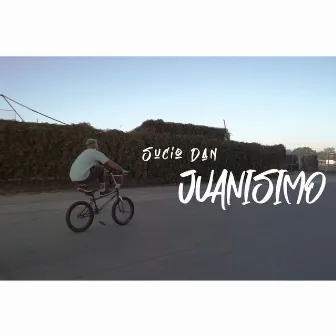 Juanisimo by El Sucio Dan