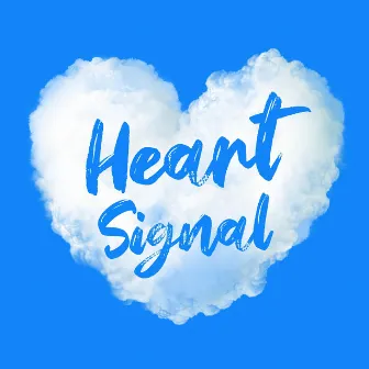 Heart Signal by Komilow