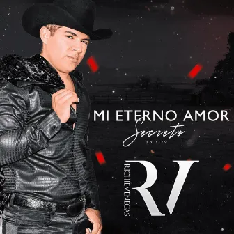 Mi Eterno Amor Secreto (En Vivo) by Richie Venegas