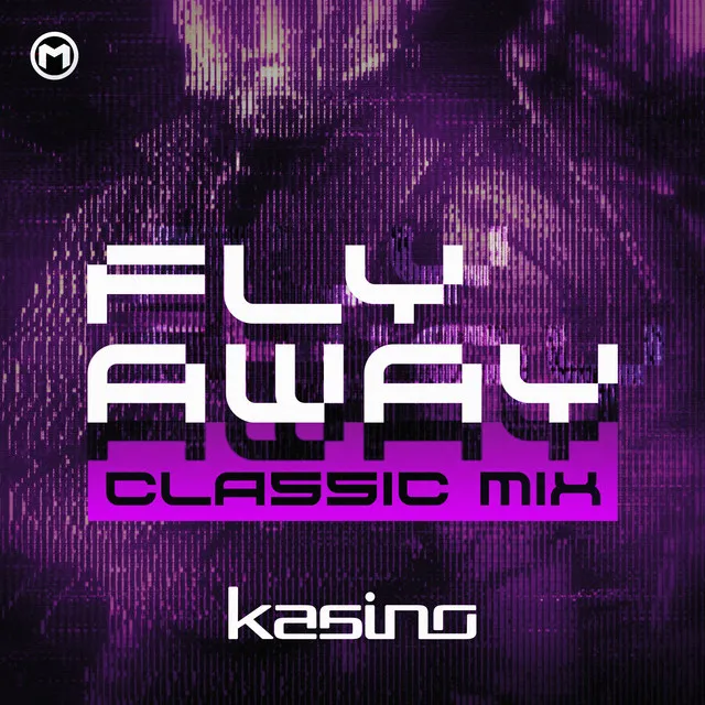 Fly Away (Classic Mix)