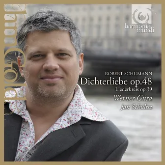 Schumann: Dichterliebe; Liederkreis Op. 39 by Jan Schultsz