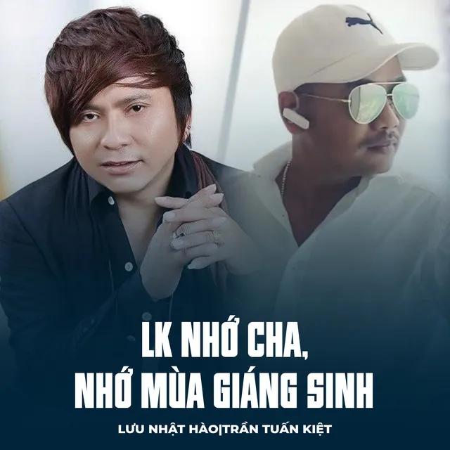 LK Nhớ Cha, Nhớ Mùa Giáng Sinh