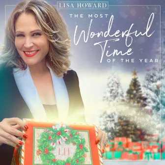 The Most Wonderful Time of the Year by Lisa Howard