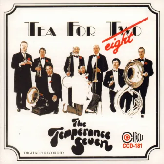 Tea for Eight by The Temperance Seven