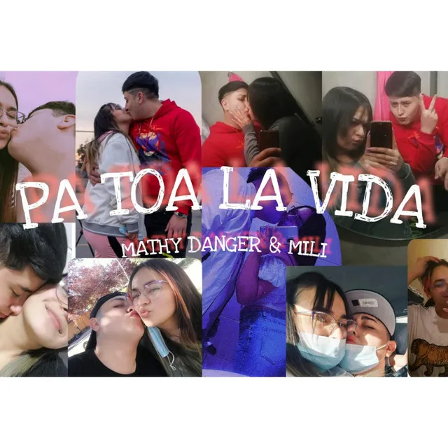 Pa toa' la vida