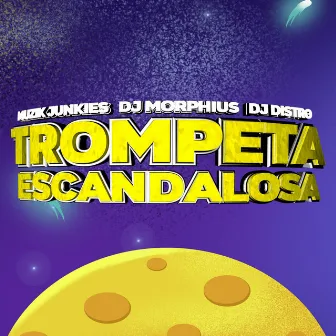 Trompeta Escandalosa by Dj Distro