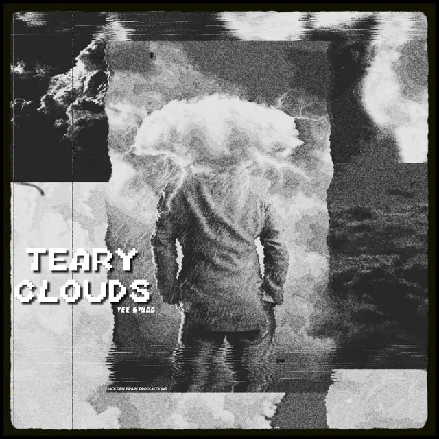 Teary Clouds