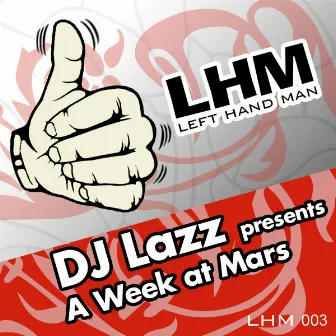 A Week At Mars by DJ Lazz