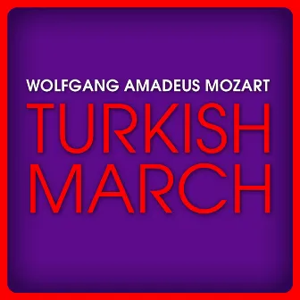 Wolfgang Amadeus Mozart: Turkish March by Margarete Babinsky