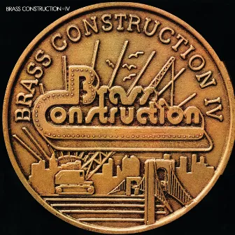 Brass Construction IV by Brass Construction