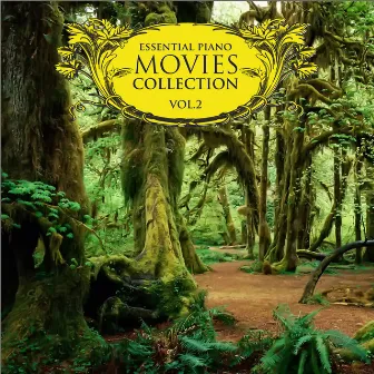 Essential Piano Movies Collection Vol. 2 by Piano Movies