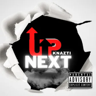 Up Next by Knazti