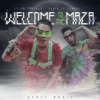 Welcome to the Maza by Unknown Artist