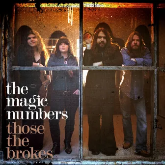 Those The Brokes by The Magic Numbers