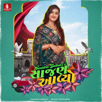 Saajan Aavyo - Single by Vandana Gadhavi