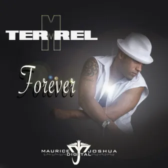 Forever by M. Terrel