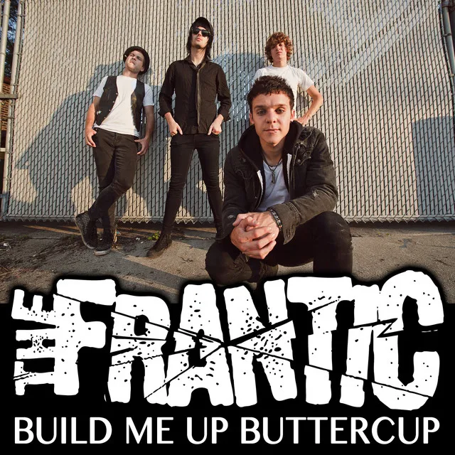 Build Me Up, Buttercup (featuring Kyle Dee)