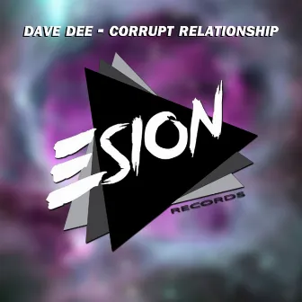 Corrupt Relationship by Dave Dee