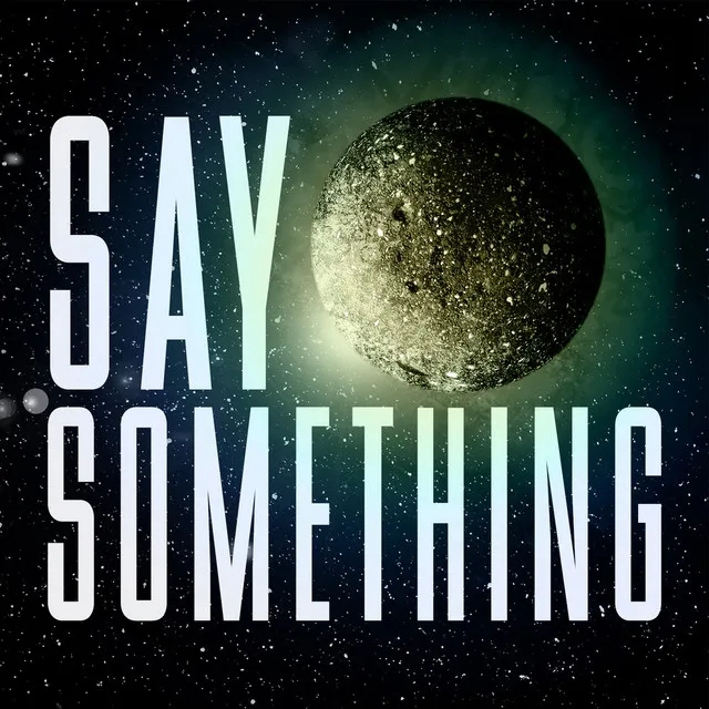 Say Something - Instrumental Mix