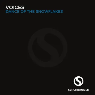 Dance of The Snowflakes by Voices