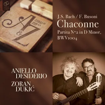 Partita No. 2 in D Minor, BWV 1004: V. Chaconne (Arr. by Ulrich Strake) by Aniello Desiderio