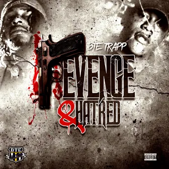 Revenge & Hatred by Bte Trapp