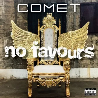 No Favours by Comet