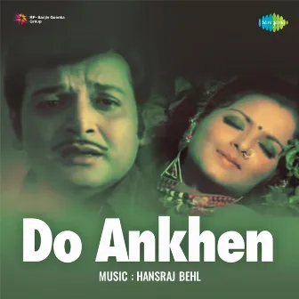 Do Ankhen (Original Motion Picture Soundtrack) by Varma Malik