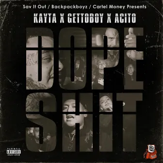 Dope Shit by Kayta