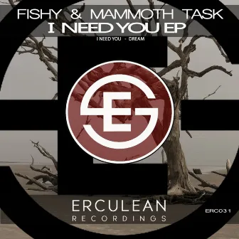 I Need You EP by Mammoth Task