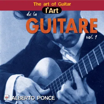 L'art de la guitare by Alberto Ponce