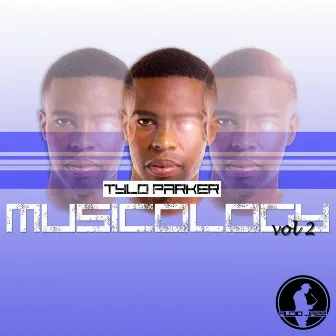 Musicology, Vol. 2 by Tylo Parker