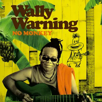 No Monkey by Wally Warning