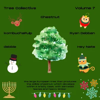 Volume 7: Chestnut by Tree Collective