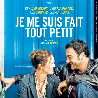 Je me suis fais tout petit (Original Motion Picture Soundtrack) by JP Nataf