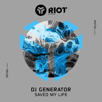 Saved My Life by DJ Generator