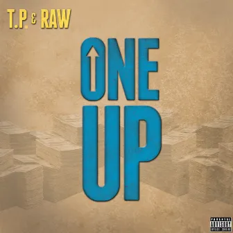 One Up by T.P.