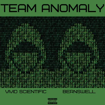 Team Anomaly by Vivid Scientific