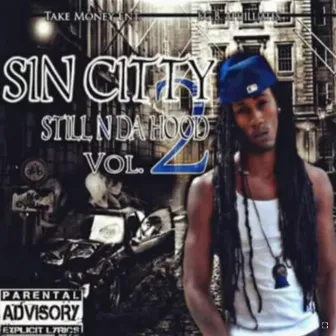 Still N Da Hood, Vol. 2 by Sin Citty